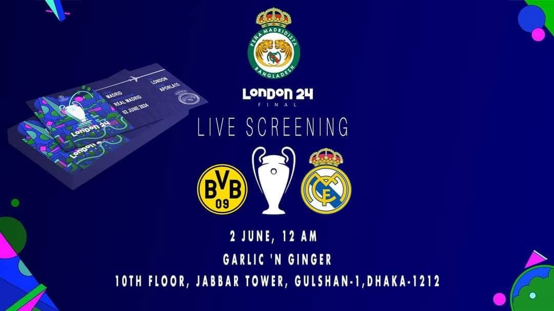 UCL Final 2024 Live Screening (Dhaka)